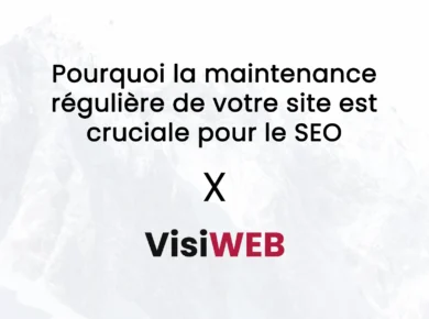 Pourquoi la maintenance régulière de votre site est cruciale pour le SEO