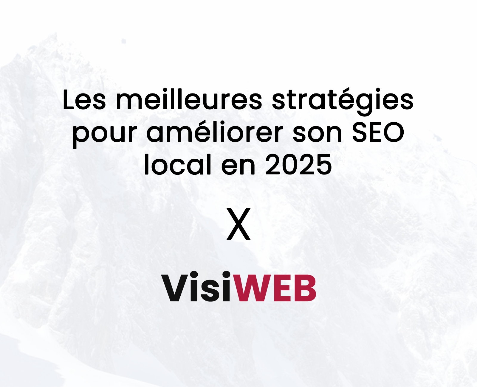 Les meilleures stratégies pour améliorer son SEO local en 2025 ...