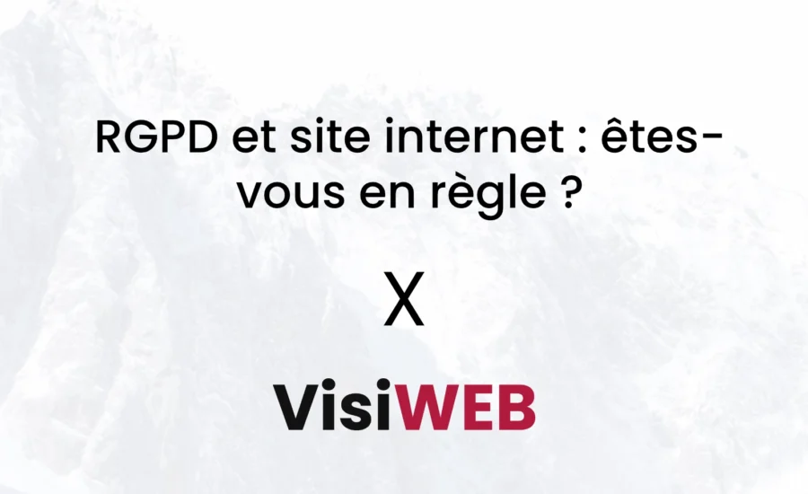 RGPD et site internet : êtes-vous en règle ?